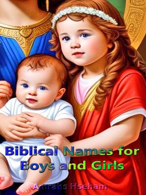 cover image of Biblical Names for Boys and Girls